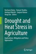 Drought and Heat Stress in Agriculture
