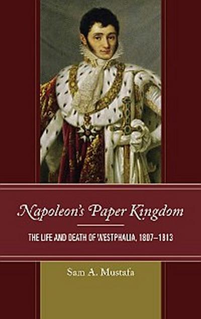 Napoleon’s Paper Kingdom