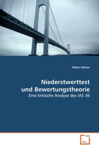 Niederstwerttest und Bewertungstheorie - Viktor Hafner