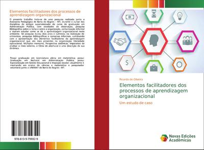 Elementos facilitadores dos processos de aprendizagem organizacional