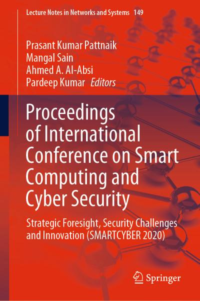 Proceedings of International Conference on Smart Computing and Cyber Security