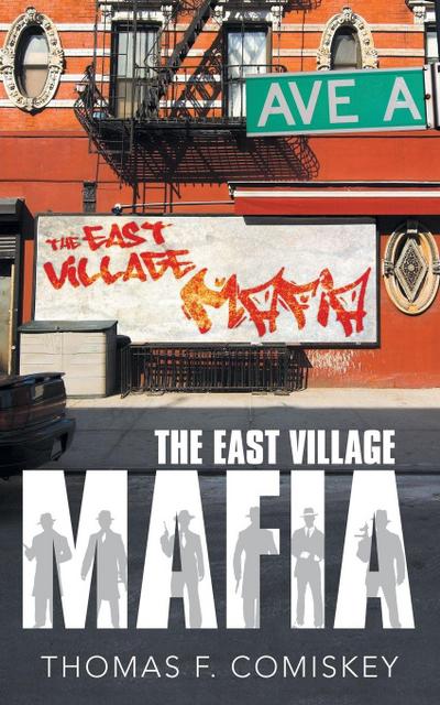 The East Village Mafia