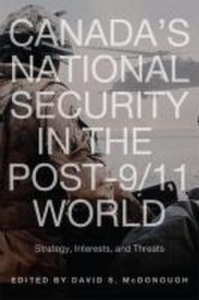 Canada’s National Security in the Post-9/11 World