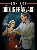 Dödlig frånvaro