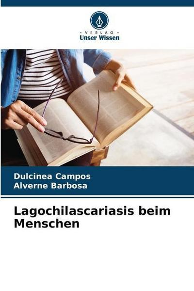 Lagochilascariasis beim Menschen