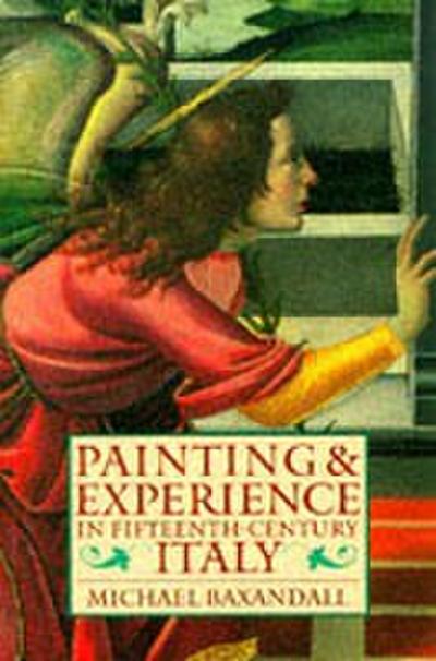 Painting and Experience in Fifteenth-Century Italy