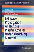 EM Wave Propagation Analysis in Plasma Covered Rad