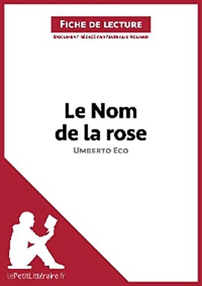 Le Nom de la rose d’Umberto Eco (Fiche de lecture)