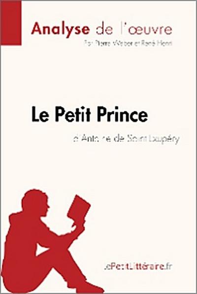 Le Petit Prince d’Antoine de Saint-Exupéry (Analyse de l’oeuvre)