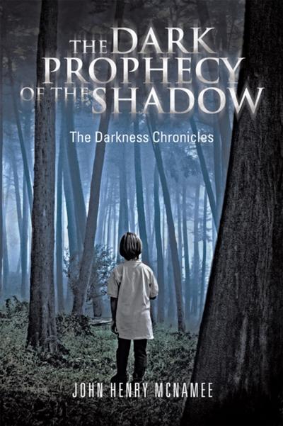 The Dark Prophecy of the Shadow