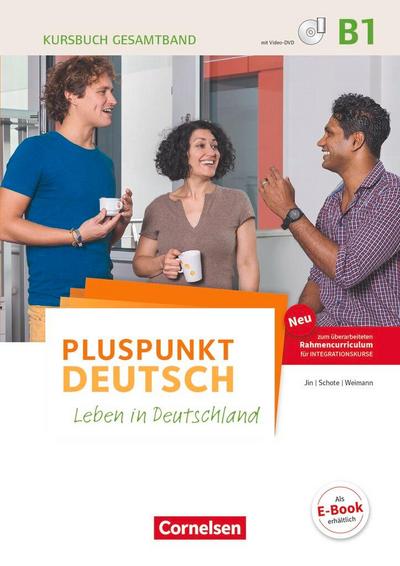 Pluspunkt Deutsch B1: Gesamtband - Allgemeine Ausgabe - Kursbuch mit interaktiven Übungen auf scook.de