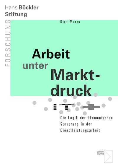Arbeit unter Marktdruck