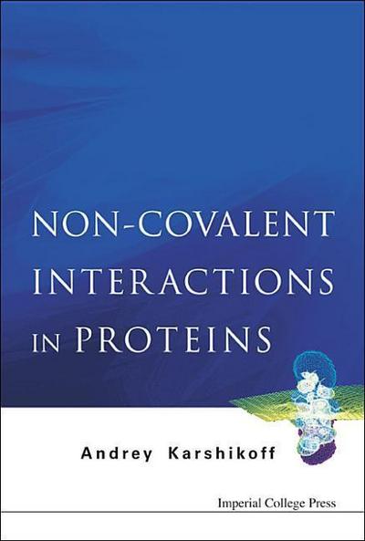 Non-Covalent Interactions in Proteins