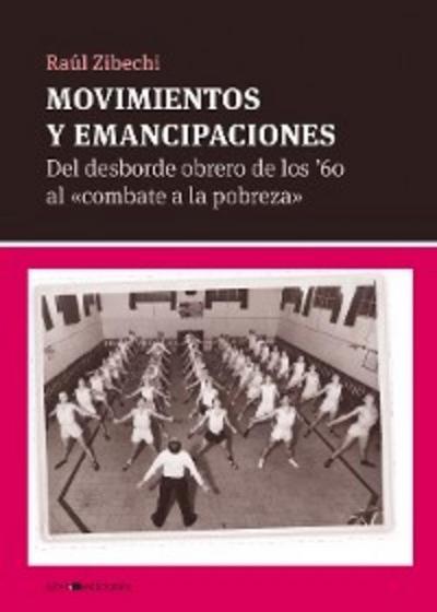 Movimientos y emancipaciones