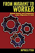 From Migrant to Worker