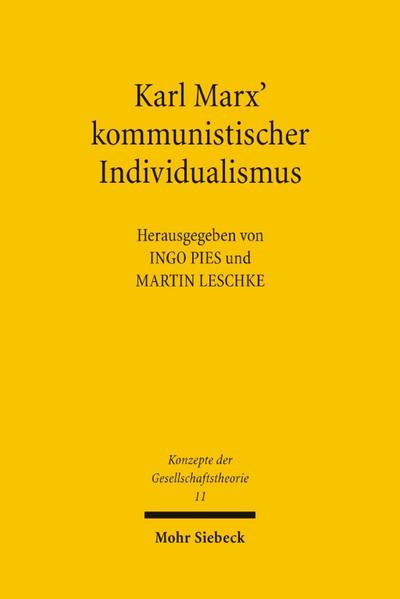 Karl Marx’ kommunistischer Individualismus