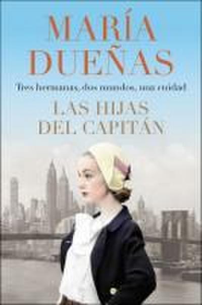 The Captain’s Daughters  Las Hijas del Capitan (Spanish Edition)