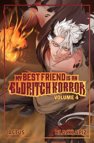 My Best Friend Is an Eldritch Horror (Light Novel) Vol. 4