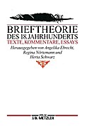 Brieftheorie des 18. Jahrhunderts: Texte, Kommenta