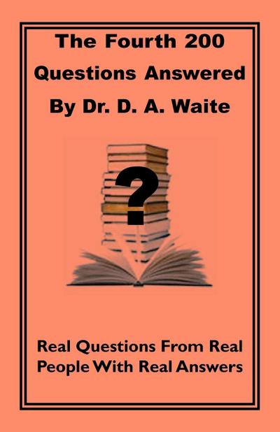 The Fourth 200 Questions Answered