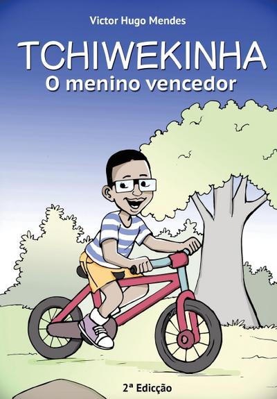 Tchiwekinha: O Menino Vencedor