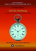 Zeit für Hamburg - Eine Uhr der Sternwarte und ihr historisches Umfeld