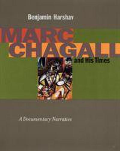 Harshav, B: Marc Chagall and His Times