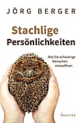 Stachlige Persönlichkeiten
