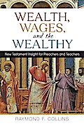Wealth, Wages, and the Wealthy