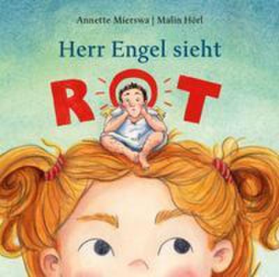 Herr Engel sieht rot