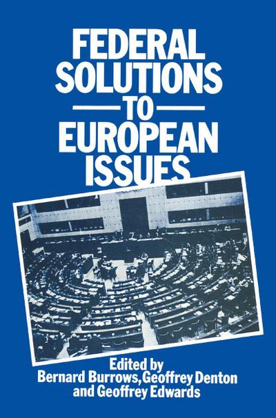Federal Solutions to European Issues