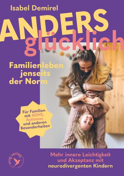 Anders glücklich - Familienleben jenseits der Norm