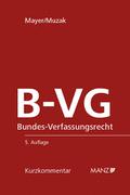 Bundes-Verfassungsrecht B-VG (Manz Kurzkommentare)