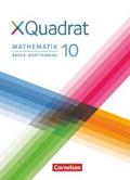 XQuadrat - Baden-Württemberg - 10. Schuljahr