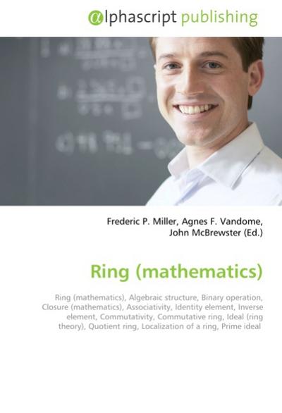 Ring (mathematics) - Frederic P. Miller