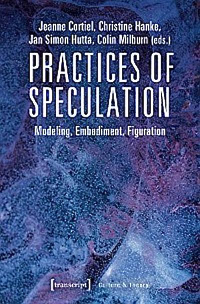 Practices of Speculation
