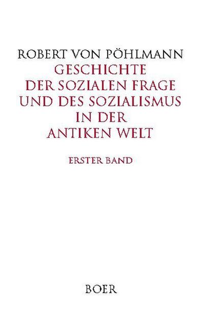 Geschichte der sozialen Frage und des Sozialismus in der antiken Welt, Band 1