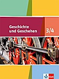 Geschichte und Geschehen - Schülerbuch 3/4. Ausgabe für Niedersachsen, Bremen