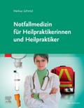 Notfallmedizin für Heilpraktikerinnen und Heilpraktiker