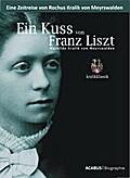 Ein Kuss von Franz Liszt - Mathilde Kralik von Mey
