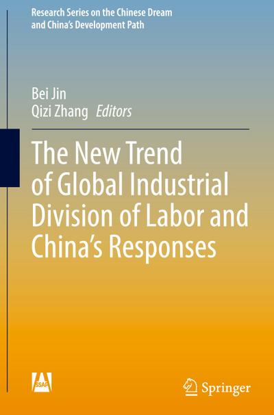 The New Trend of Global Industrial Division of Labor and China¿s Responses