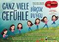 Ganz viele Gefühle - Starke Gefühle erkennen, unterscheiden und steuern: Das Kinderbuch für positive emotionale Entwicklung | Bircok Duygu - Güclü duygulari tanima, ayirt etme ve yönetme: Pozitif duygusal gelisimi destekleyen bir cocuk kitabi