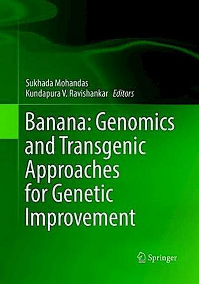 Banana: Genomics and Transgenic Approaches for Genetic Improvement