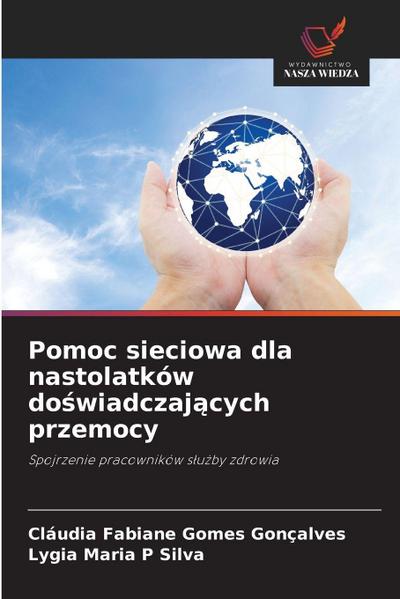 Pomoc sieciowa dla nastolatków do¿wiadczaj¿cych przemocy