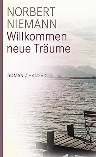 Willkommen neue Träume