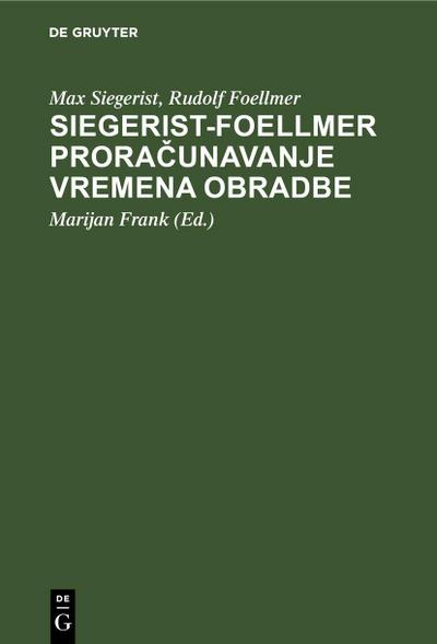 Siegerist-Foellmer Prora¿unavanje vremena obradbe