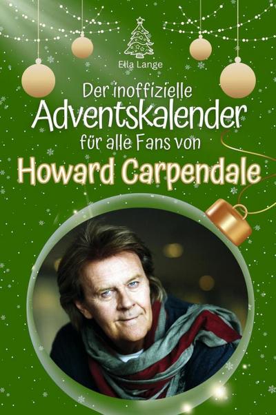 Der inoffizielle Adventskalender für alle Fans von Howard Carpendale