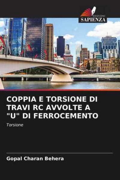 COPPIA E TORSIONE DI TRAVI RC AVVOLTE A "U" DI FERROCEMENTO