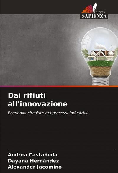 Dai rifiuti all’innovazione