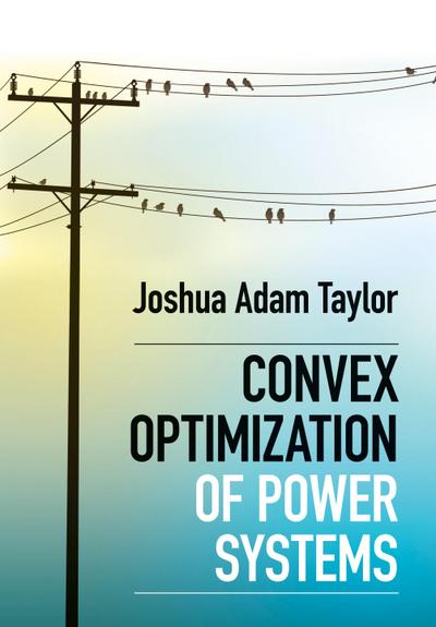 Convex Optimization of Power Systems